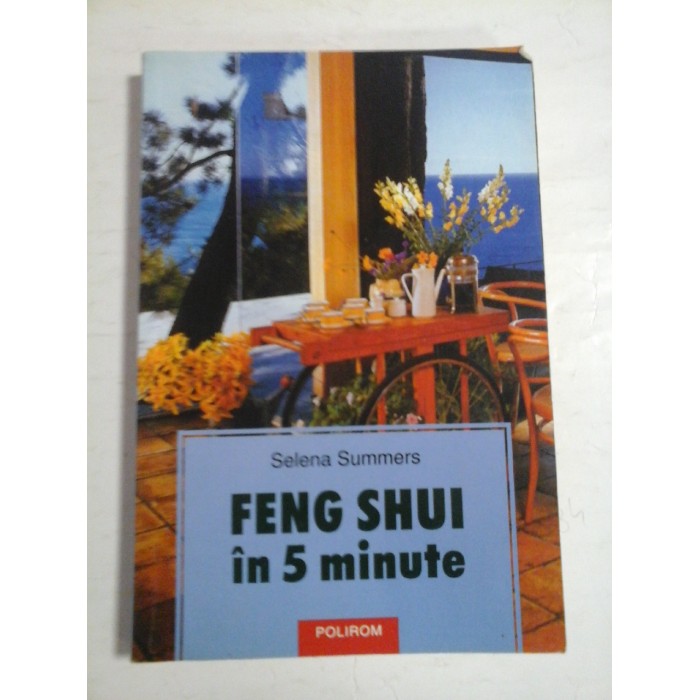 FENG SHUI IN 5 MINUTE - SELENA SUMMERS FENG SHUI IN 5 MINUTE - SELENA SUMMERS